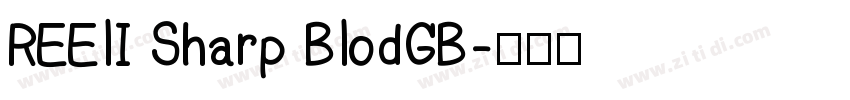 REElI Sharp BlodGB字体转换